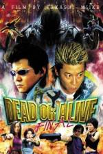 Watch Dead or Alive Final Soap2day