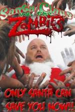 Watch Santa Claus Versus the Zombies Soap2day