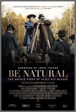 Watch Be Natural: The Untold Story of Alice Guy-Blaché Soap2day