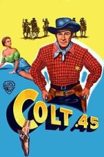 Watch Colt .45 Soap2day