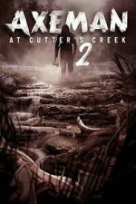 Watch Axeman at Cutter\'s Creek 2 Soap2day