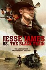 Watch Jesse James vs. The Black Train Soap2day