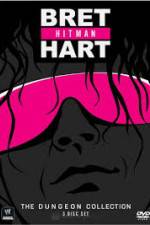 Watch WWE Bret Hitman Hart The Dungeon Collection Soap2day