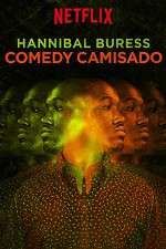 Watch Hannibal Buress: Comedy Camisado Soap2day