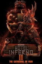 Watch Hotel Inferno 2: The Cathedral of Pain Soap2day