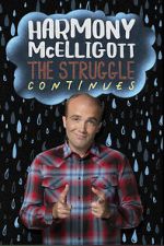 Watch Harmony McElligott: The Struggle Continues Soap2day