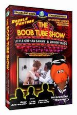 Watch The Boob Tube Show Soap2day