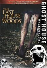 Watch The Last House in the Woods Soap2day