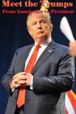 Watch Meet the Trumps: From Immigrant to President Soap2day