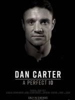 Watch Dan Carter: A Perfect 10 Soap2day