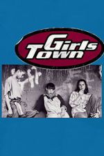 Watch Girls Town Soap2day