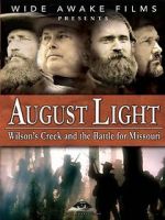 Watch August Light: Wilson\'s Creek and the Battle for Missouri Soap2day