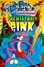 Watch Prehistoric Pink Soap2day