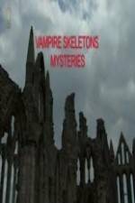 Watch Vampire Skeletons Mystery Soap2day