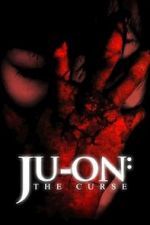 Watch Ju-on: The Curse Soap2day