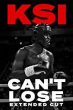 Watch KSI: Can\'t Lose - Extended Cut Soap2day