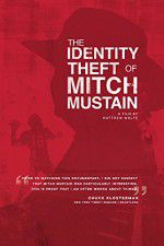 Watch The Identity Theft of Mitch Mustain Soap2day