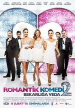 Watch Romantik Komedi 2: Bekarliga Veda Soap2day