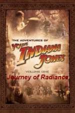 Watch The Adventures of Young Indiana Jones Journey of Radiance Soap2day