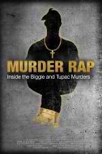 Watch Murder Rap: Inside the Biggie and Tupac Murders Soap2day