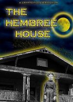 Watch The Hembree House Soap2day