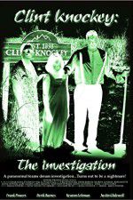Watch Clint Knockey The Investigation Soap2day