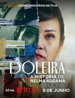 Watch Nelma Kodama: The Queen of Dirty Money Soap2day