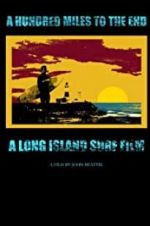 Watch A Hundred Miles to The End Soap2day