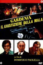 Watch Gardenia il giustiziere della mala Soap2day