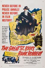 Watch The St. Louis Bank Robbery Soap2day