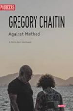 Watch Gregory and Virginia Chaitin: Against Method Soap2day