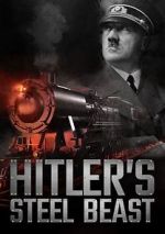 Watch Hitler\'s Steel Beast Soap2day