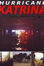 Watch Hurricane Katrina: Caught On Camera Soap2day