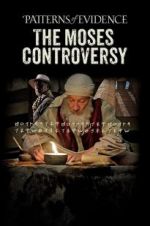Watch Patterns of Evidence: The Moses Controversy Soap2day