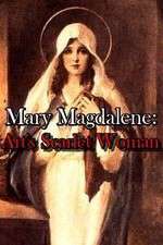 Watch Mary Magdalene: Art\'s Scarlet Woman Soap2day