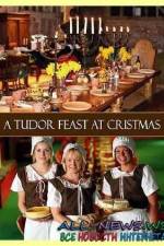 Watch A Tudor Feast at Christmas Soap2day