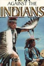 Watch War Against the Indians Soap2day