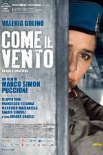 Watch Come il vento Soap2day