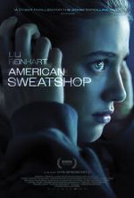 Watch American Sweatshop Soap2day