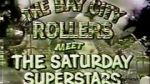 Watch The Bay City Rollers Meet the Saturday Superstars Soap2day