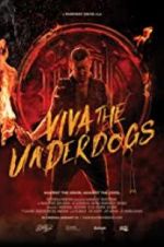 Watch Viva the Underdogs Soap2day