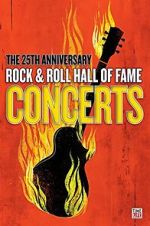 Watch The 25th Anniversary Rock and Roll Hall of Fame Concert Soap2day
