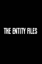 Watch The Entity Files Soap2day