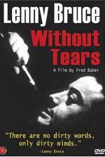 Watch Lenny Bruce Without Tears Soap2day