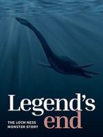 Watch Legend\'s End: The Loch Ness Monster Story Soap2day
