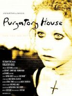 Watch Purgatory House Soap2day