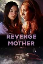 Watch Revenge for My Mother Soap2day
