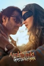 Watch Aankhon Ki Gustaakhiyan Soap2day