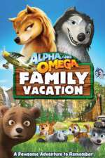 Watch Alpha and Omega: Family Vacation Soap2day