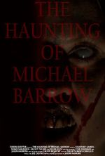 Watch The Haunting of Michael Barrow Soap2day